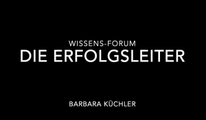 Wissens-Forum "Die Erfolgsleiter"