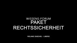 Wissens-Forum: Paket Rechtssicherheit